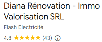 Reviews Google Diana Rénovation Immo Valorisation Société d'électricité et rénovation Liège - Diana Rénovation - Immo Valorisation Reviews Google Diana Rénovation Immo Valorisation Société d'électricité et rénovation Liège